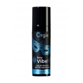 Гель для массажа ORGIE Sexy Vibe Liquid Vibrator с эффектом вибрации - 15 мл. - ORGIE - купить с доставкой в Новокуйбышевске
