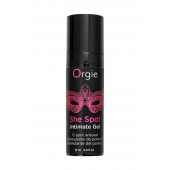 Интимный гель для G-точки ORGIE She Spot с возбуждающим эффектом - 15 мл. - ORGIE - купить с доставкой в Новокуйбышевске