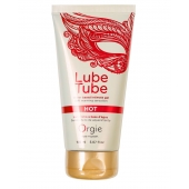 Интимный гель на водной основе Lube Tube Hot с разогревающим эффектом - 150 мл. - ORGIE - купить с доставкой в Новокуйбышевске
