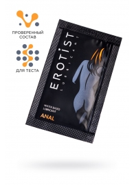 Пробник лубриканта на водной основе Erotist Anal - 4 мл. - Erotist Lubricants - купить с доставкой в Новокуйбышевске