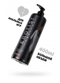 Анальный лубрикант Erotist Anal на водной основе - 400 мл. - Erotist Lubricants - купить с доставкой в Новокуйбышевске