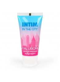 Увлажняющий лубрикант на водной основе Intim in the city Hyaluronic - 60 гр. - Биоритм - купить с доставкой в Новокуйбышевске