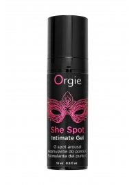 Интимный гель для G-точки ORGIE She Spot с возбуждающим эффектом - 15 мл. - ORGIE - купить с доставкой в Новокуйбышевске
