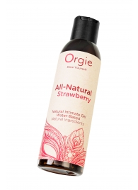 Интимный гель на водной основе All-Natural Strawberry с ароматом клубники - 150 мл. - ORGIE - купить с доставкой в Новокуйбышевске