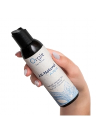 Интимный гель на водной основе Orgie All-Natural Acqua - 150 мл. - ORGIE - купить с доставкой в Новокуйбышевске