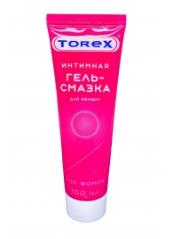 Гель-смазка на водной основе For Women - 100 мл. - Torex - купить с доставкой в Новокуйбышевске