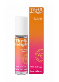 Возбуждающий гель Thrill Delight - 10 мл. - Love to Love - купить с доставкой в Новокуйбышевске