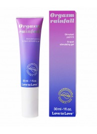 Гель для стимуляции G-точки зоны Orgasm Rainfall - 30 мл. - Love to Love - купить с доставкой в Новокуйбышевске