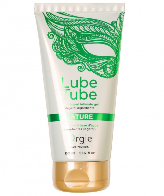 Интимный гель на водной основе Lube Tube Nature - 150 мл. - ORGIE - купить с доставкой в Новокуйбышевске